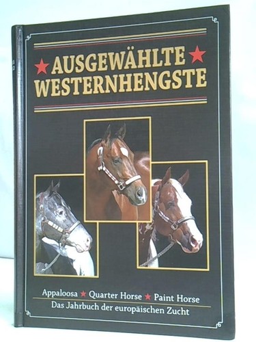 Ausgewählte westernhengste - ausgewählte,